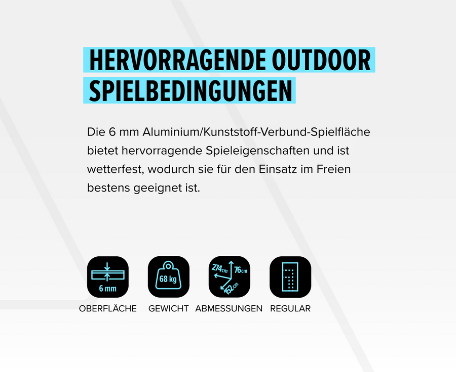 6 mm Aluminium/Kunststoff-Spielfläche, 68 kg, Maße 274x152x76 cm, wetterfest, ideal für Outdoor-Spielbedingungen.