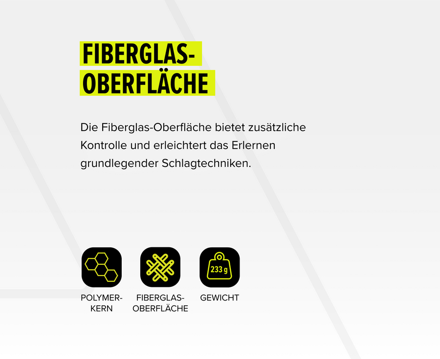 Fiberglas-Oberfläche für bessere Kontrolle und einfacheres Erlernen von Schlagtechniken, 233 g Gewicht, Polymerkern.